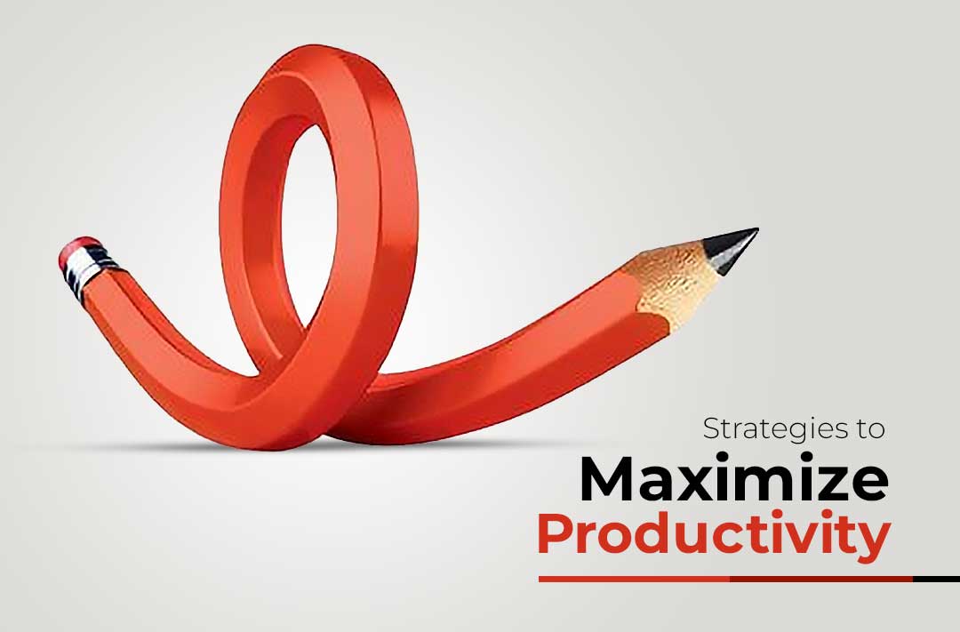 Business strategies to maximize productivity